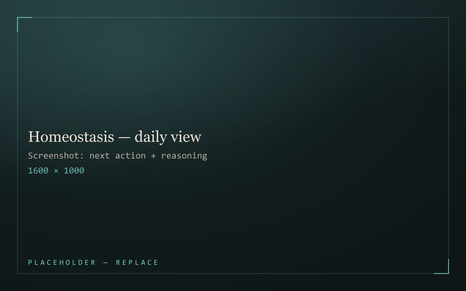 Homeostasis interface: the daily view, showing the next action and what it unlocks.